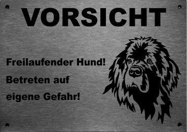 Edelstahl Warnschild Neufundländer VORSICHT Freilaufender Hund! Betreten auf eigene Gefahr!